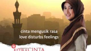 Video thumbnail of "Ketika cinta bertasbih - english translation"