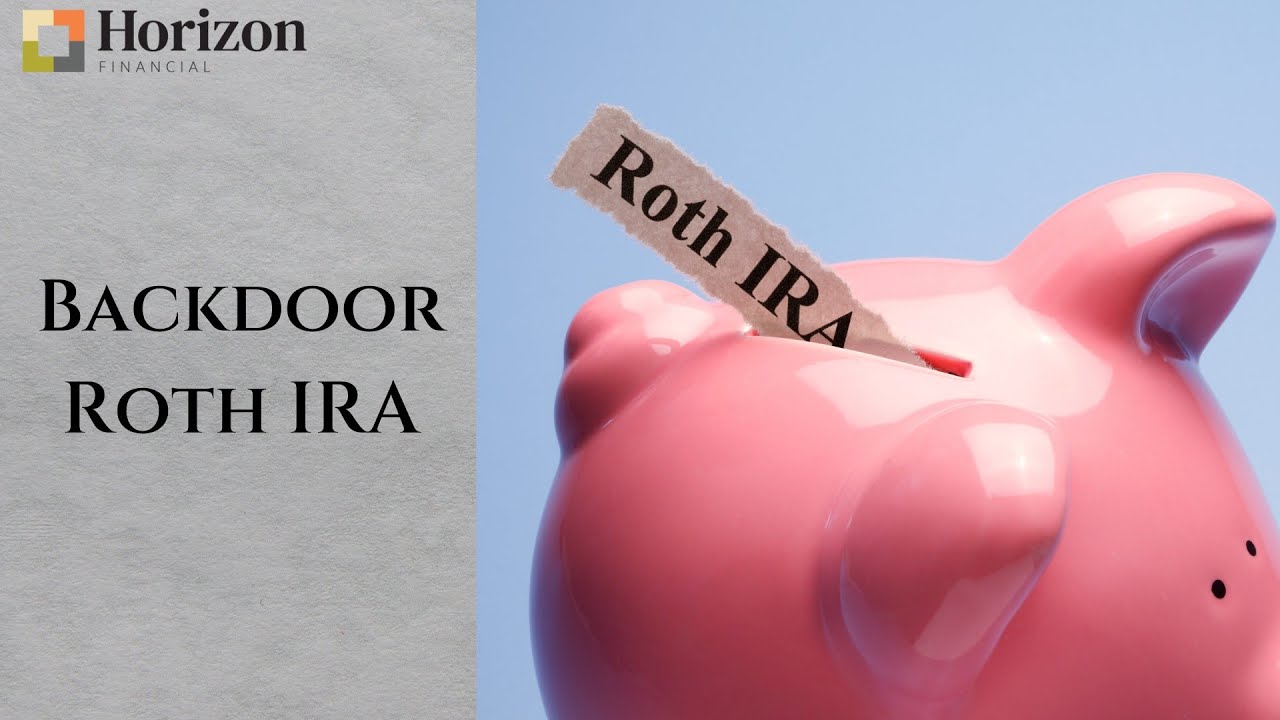 Backdoor Roth IRA 1 YouTube