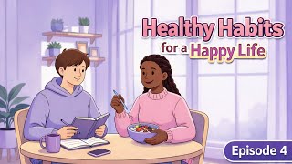 Real English Conversation Healthy Habits For A Healthy Life Beginners (A1 - A2)
