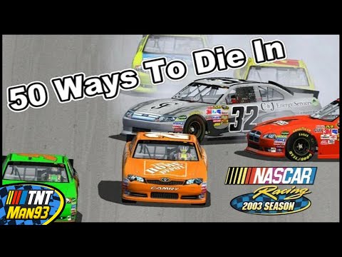 50 Ways to Die In NR2003