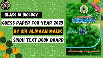 Class 10 Biology Guess Paper 2025 | the educational hub | Sir Aliyaan Malik | Important Questions