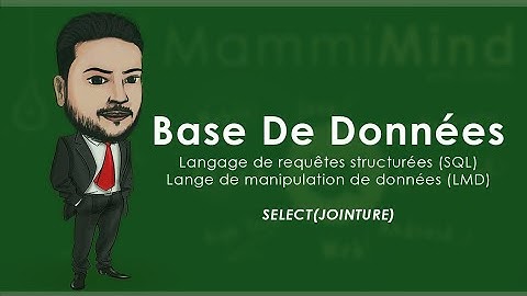 épisode 6 - part 4 - SQL LMD - SELECT (JOINTURE)