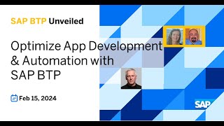 How to optimize App Development & Automation with SAP BTP ✨