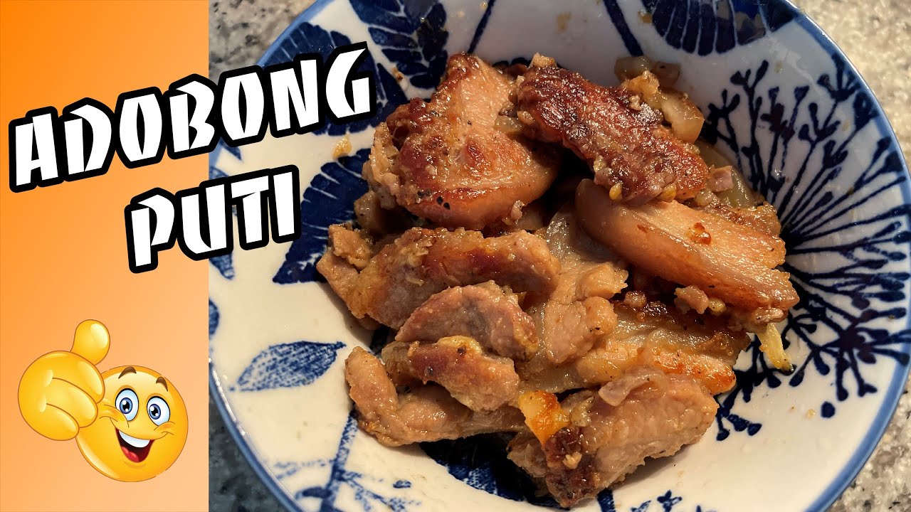 Adobong Puti Pork Adobong Puti YouTube