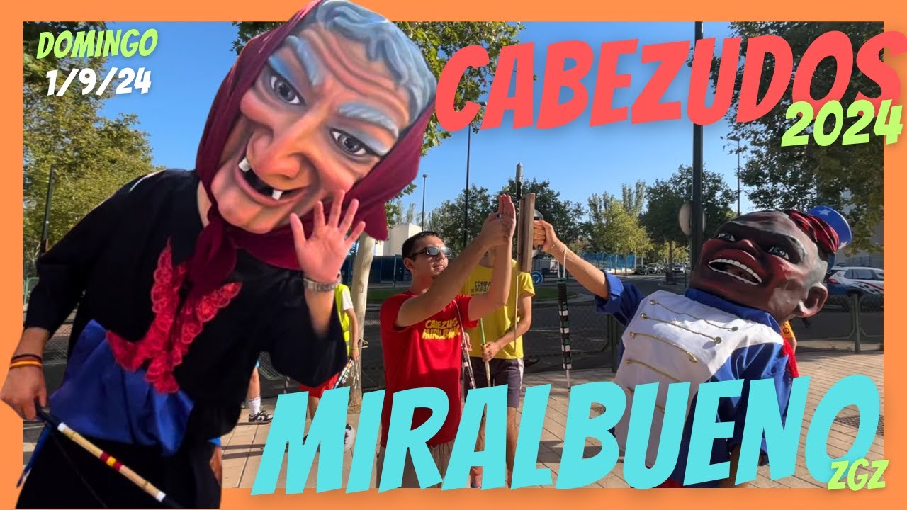 CABEZUDOS MIRALBUENO. Último Recorrido de Fiestas | Zaragoza 2024
