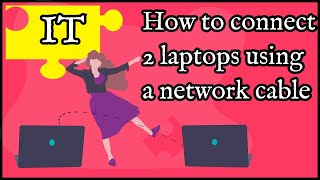 How to connect 2 laptops using a networking cable screenshot 4