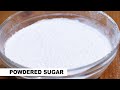 Homemade Powdered Sugar Recipe | Cooking Basics