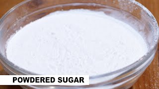 Homemade Powdered Sugar Recipe | Cooking Basics