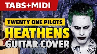 Suicide Squad Guitar Cover. Twenty One Pilots – Heathens (fingerstyle TABS)