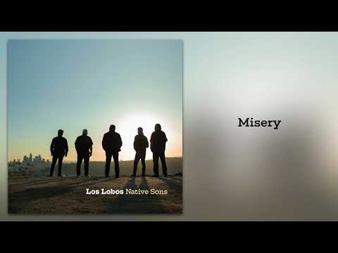 Los Lobos "Misery" (from Native Sons)