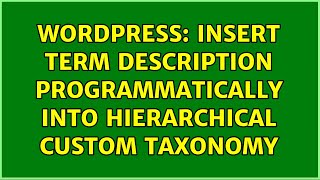 Famous Wordpress: Insert term description programmatically into hierarchical custom taxonomy Wealth