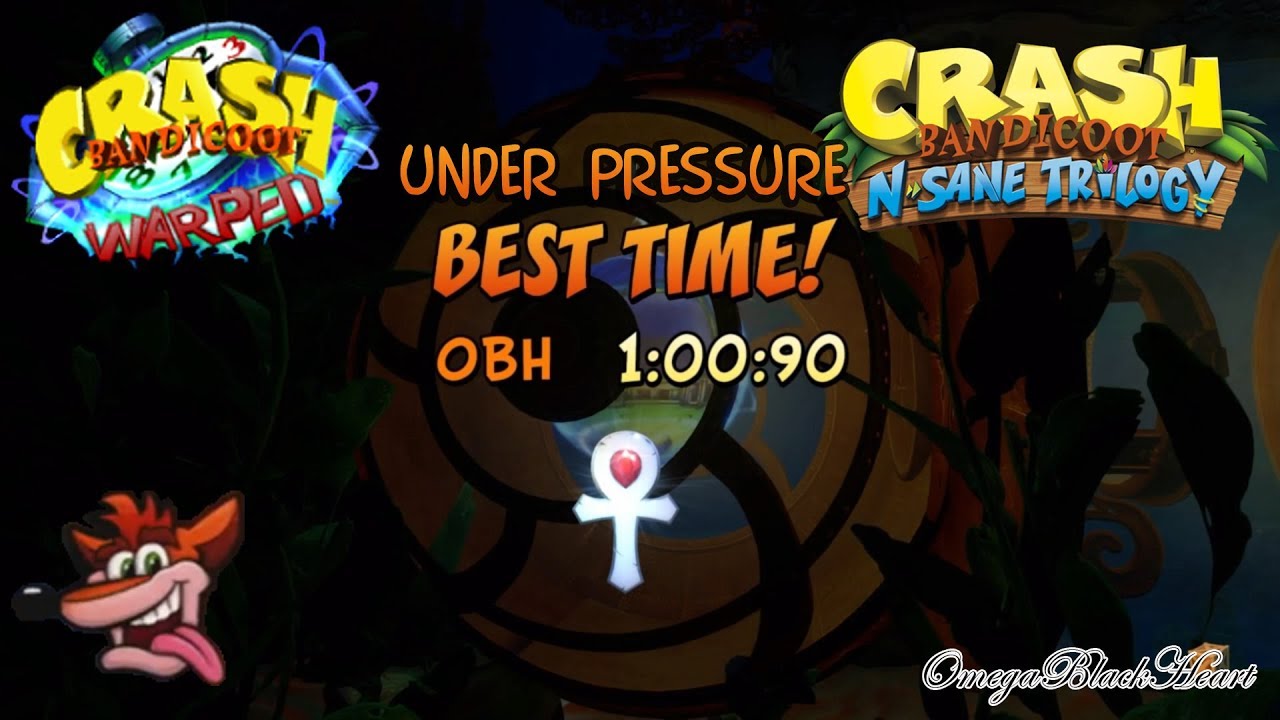 Crash Bandicoot NSane Trilogy Crash 3 Under Pressure Time Trial Platinum Relic YouTube