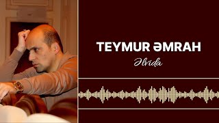 Teymur Əmrah - Əlvida Resimi