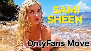 Sami Sheen Biography: Fame, Drama &amp; Her Bold OnlyFans Move.