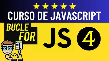 🟡➤ 4. Estructuras Repetitivas - Bucle FOR ✅【CURSO DE JAVASCRIPT DESDE CERO con Visual Studio Code】