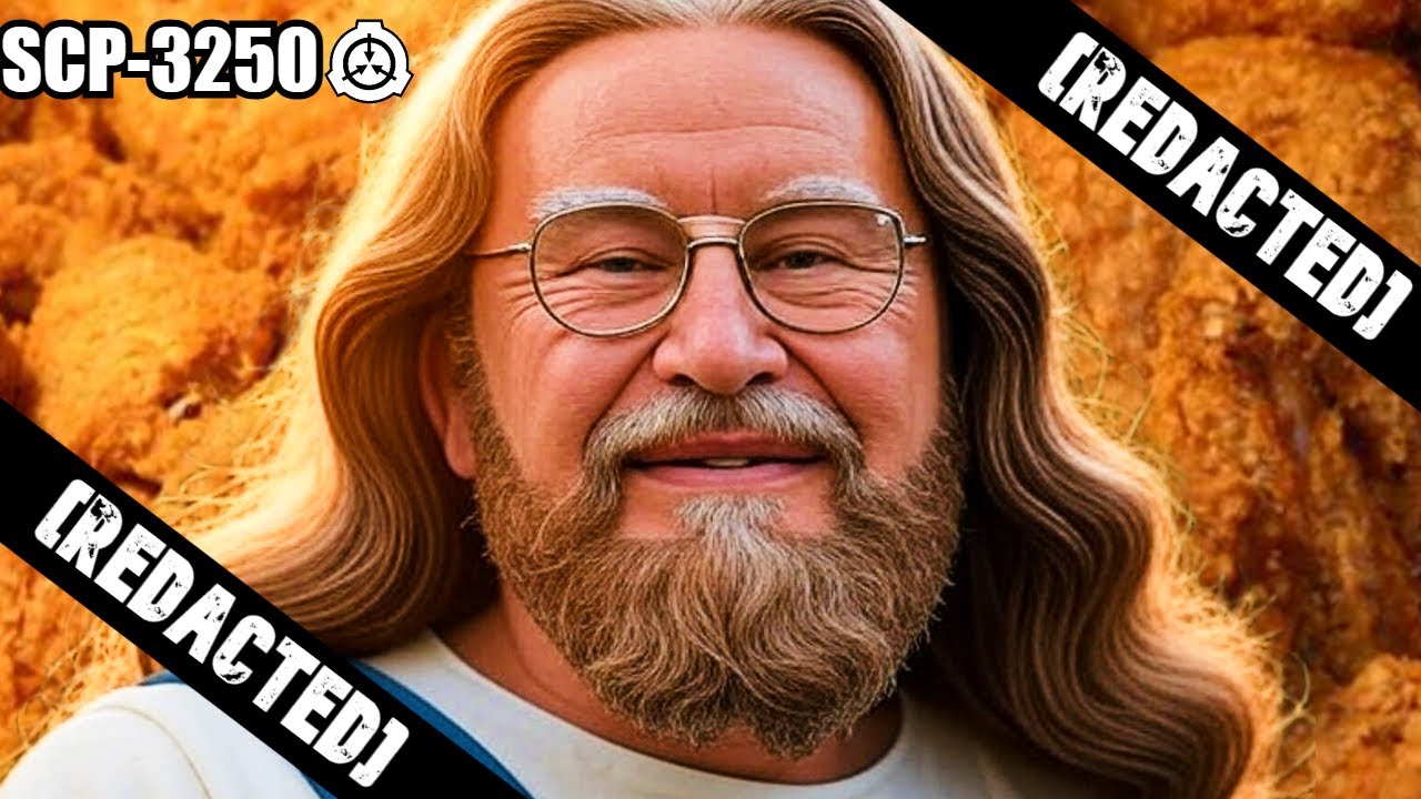 SCP-3250 "Jesus Fried Chicken" – The Chicken That Converts You