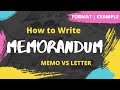 Memorandum  how to write a memorandum  memorandum vs letter  example  exercise  business memo