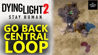 Fix Cant Go Back To Central Loop - Stuck In Old Villedor - Dying Light 2 - Metro Disappears