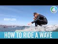 How to ride a wave  simple tips for beginners surfers