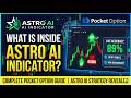 What is Inside Astro Ai Indicator? : Astro Ai x Pocket Option Trading | Complete Guide