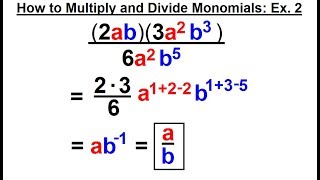 Algebra - Ch. 5: Polynomials (12 of 31) How to Multiply & Divide Monomials: Ex. 2