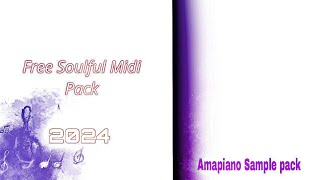 [Free] Soulful Piano Midi Pack_|2024