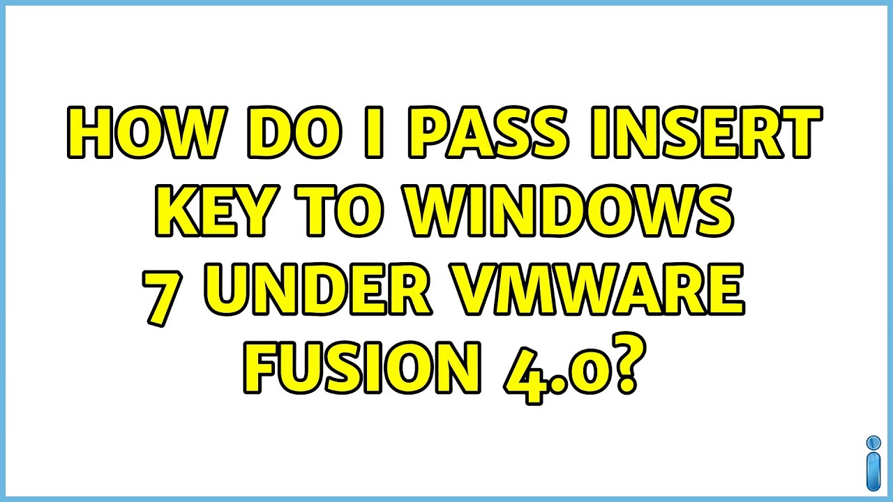 How do I pass Insert key to Windows 7 under VMWare Fusion 4.0? - YouTube