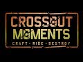 Crossout moments #01