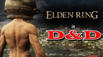 How to Build Elden Ring in Dungeons and Dragons