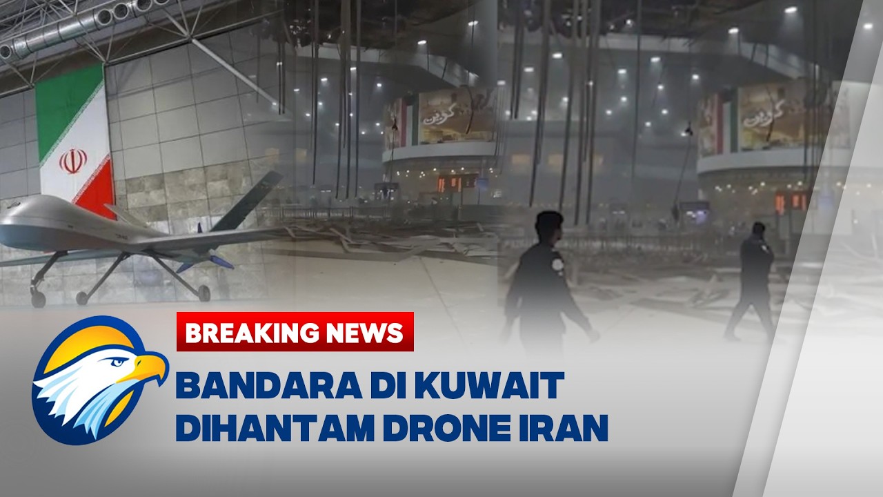 BREAKING NEWS - Bandara di Kuwait Hancur Dihantam Drone Iran