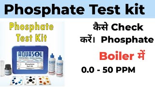 How to Use phosphate Test kit ।। Phosphate Test In Boiler Water ।। #phosphate_test #boiler #dmplant