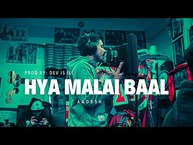 HYA MALAI BAAL || AADESH || Prod:@theblankproductions0 class=