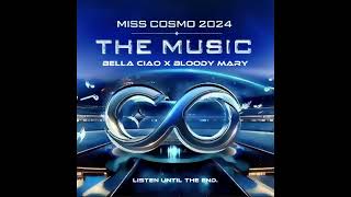Miss Cosmo 2024 - Bella Ciao X Bloody Mary Remix