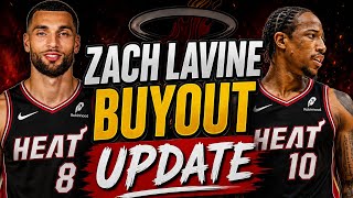🚨MAJOR NEWS! Zach LaVine BUYOUT UPDATE! Miami wants Klay Thompson & DeMar DeRozan + More