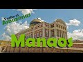 Vuelta al Amazonas Parte 4 Manaos - Brasil