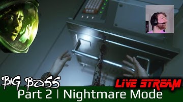 ❗ Alien Isolation | Nightmare Difficulty | Part 2 | This is Killing me...