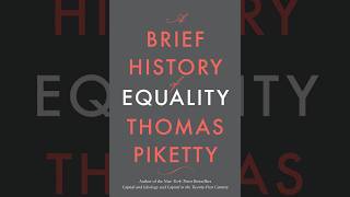 A Brief History of Equality — Wealth, Power, and Structural Inequality