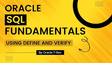 Oracle SQL How to use Define and Verify commands Part 2 - Lesson 32