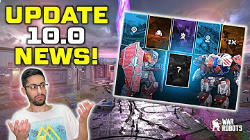 Breaking News! Unstable Conduit Changes, New Game Modes & More | War Robots Update 10.0 WR