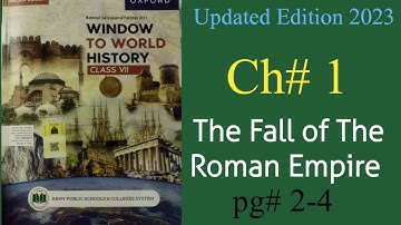Window to World History Class 7 Middle ages in Europe Fall of Roman empire chapter 1 page # 2-4