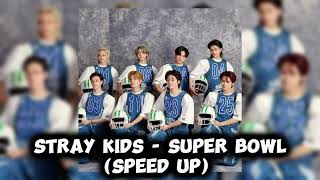 Stray kids - Super Bowl (speed up) Resimi