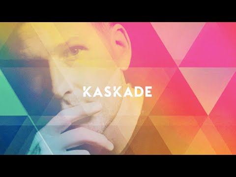 Kaskade (+) Mercy