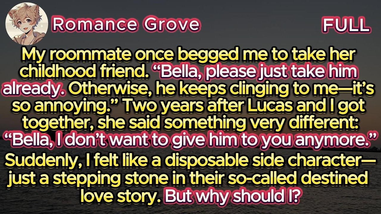 My Roommate Gave Me Her Childhood Friend—Now She Wants Him Back