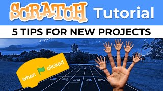 Scratch - 5 Tips For Sprites & Backdrops