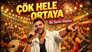 Çök Hele Ortaya