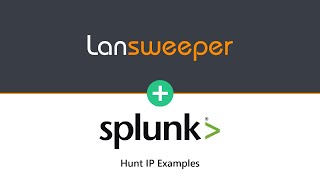 Lansweeper & Splunk SOAR -  Hunt IP Examples