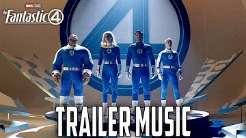 The Fantastic Four: First Steps | Official Teaser Music