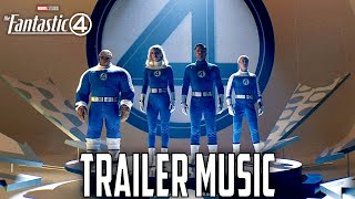 The Fantastic Four: First Steps | Official Teaser Music