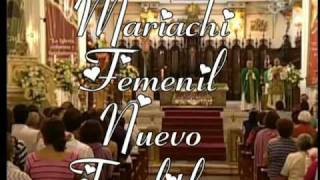 Video thumbnail of ""SEÑOR TEN PIEDAD" MARIACHI FEMENIL NUEVO TECALITLAN"