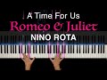 Romeo & Juliet - A Time for Us - Nino Rota - Piano Tutorial